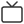 TV Type